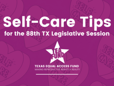Self-Care Tips for the 88th TX Legislative Session